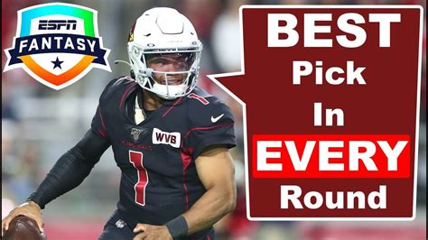 The Best Fantasy Football Pick in Every Round .